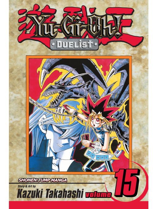 Title details for Yu-Gi-Oh!: Duelist, Volume 15 by Kazuki Takahashi - Wait list